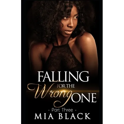 Falling For The Wrong One 3