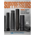 Suppressors: Recoil Magazine's Complete Guide to Buying, Maintaining, and Shooting with a Silencer