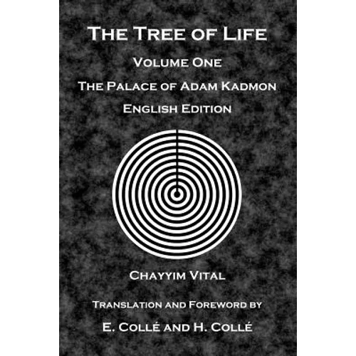The Tree of Life: The Palace of Adam Kadmon - English Edition