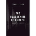 The Blackening of Europe: Critical Views