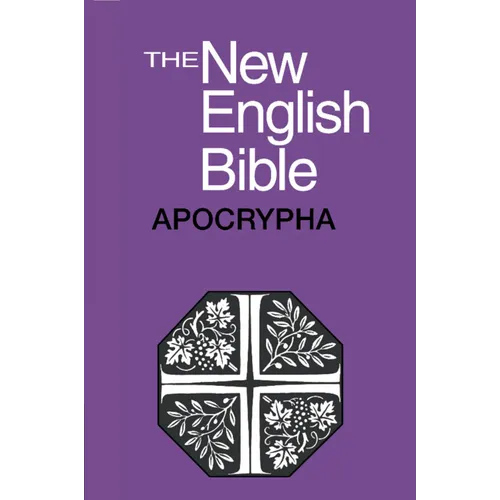The New English Bible: The Apocrypha