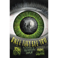 Once They See You: 13 Stories to Shiver and Shock