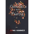 The Cannibal's Guide to Fasting