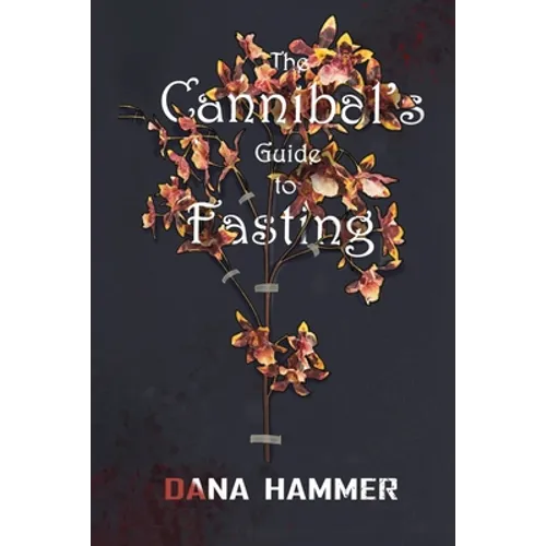 The Cannibal's Guide to Fasting