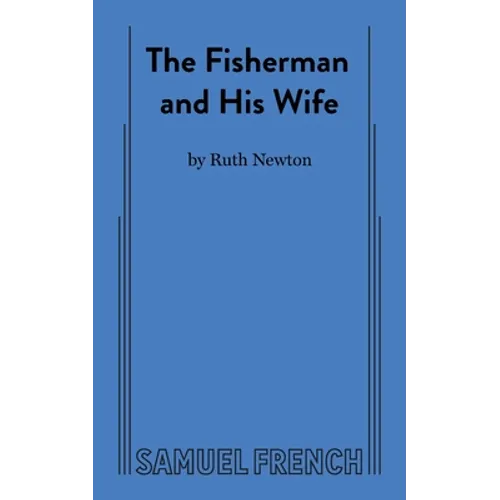 The Fisherman and His Wife