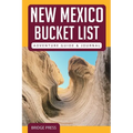 ﻿﻿New Mexico Bucket List Adventure Guide & Journal