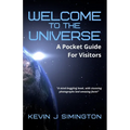 Welcome To The Universe: A Pocket Guide For Visitors