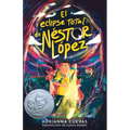 El Eclipse Total de Néstor López / The Total Eclipse of Nestor Lopez (Spanish Edition)