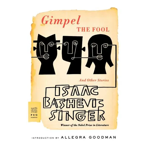 Gimpel the Fool: And Other Stories
