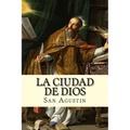 La Ciudad de Dios (Spanish) Edition