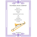 Basic Exercises Book for Improvisation in the Tenor Trombone N-88: San Franciso