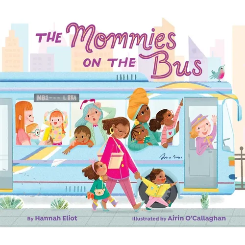 The Mommies on the Bus