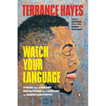 Watch Your Language: Visual and Literary Reflections on a Century of American Poetry
