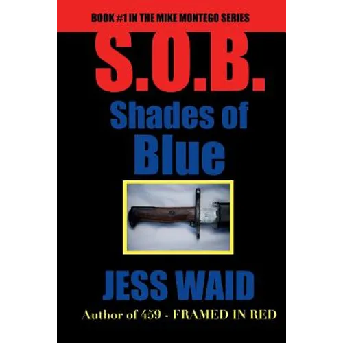 Shades of Blue: Book #1 in the Mike Montego Series