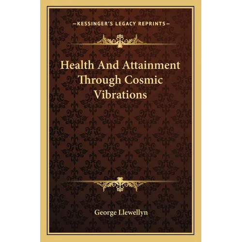 Health And Attainment Through Cosmic Vibrations