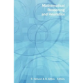 Mathematical Reasoning and Heuristics