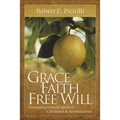 Grace, Faith, Free Will