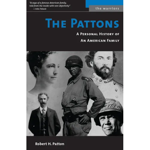 Pattons: A Personal History of an American Family