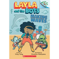 Making Waves: A Branches Book (Layla and the Bots #4)