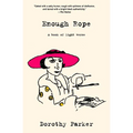 Enough Rope (Warbler Classics Annotated Edition)