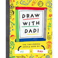 Draw with Dad!: The Two-Person Doodle Book