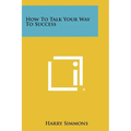 How To Talk Your Way To Success