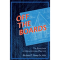 Off the Boards:: The Evolution of Architectural Practice