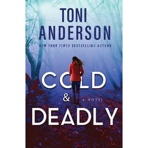 Cold & Deadly: FBI Romantic Suspense