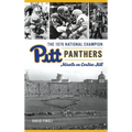 1976 National Champion Pitt Panthers: Miracle on Cardiac Hill
