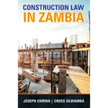 Construction Law In Zambia