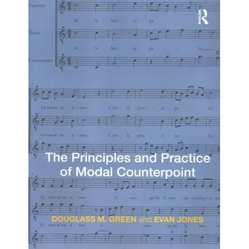 The Principles and Practice of Modal Counterpoint
