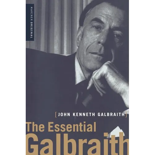 The Essential Galbraith