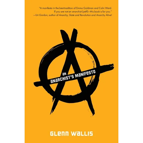 An Anarchist's Manifesto