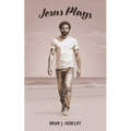 Jesus Plays