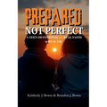 Prepared Not Perfect