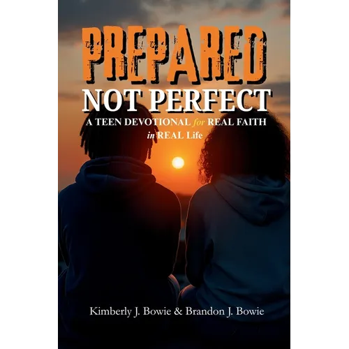 Prepared Not Perfect