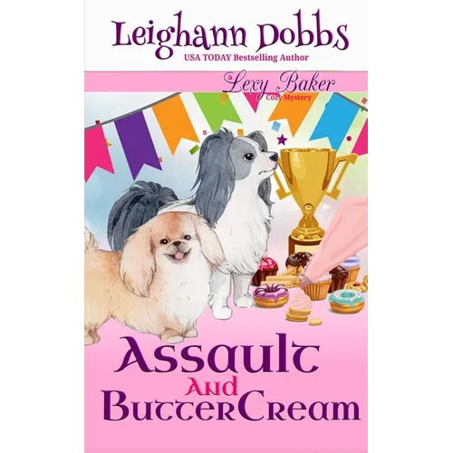 Assault and Buttercream