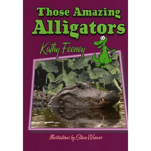Those Amazing Alligators