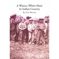 A Wasicu (White Man) in Indian Country