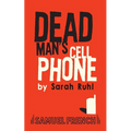 Dead Man's Cell Phone