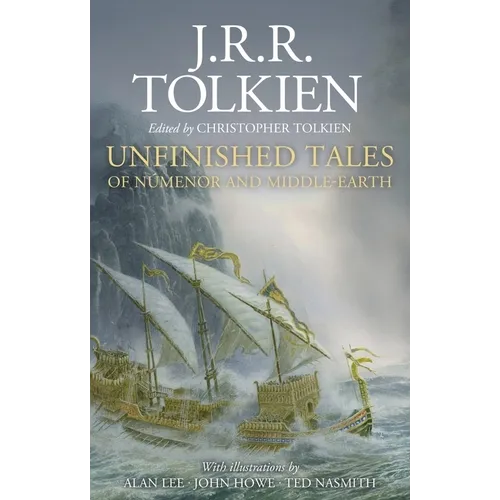 Unfinished Tales Illustrated Edition