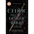 Cedric the Demonic Knight: A Dark Fantasy Mythology Romance