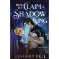 How To Claim A Shadow King