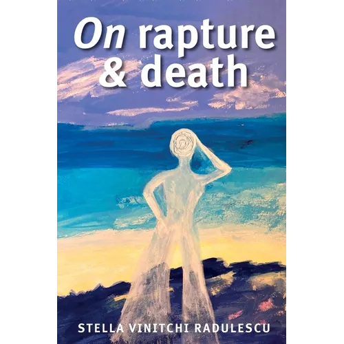 On Rapture and Death