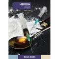 Heroin Risks