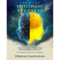 Are We an Intelligent Species?