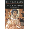 The Library of Alexandria: Centre of Learning in the Ancient World