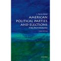 American Political Parties and Elections: A Very Short Introduction