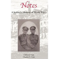 Notes: A Soldier's Memoir of World War I