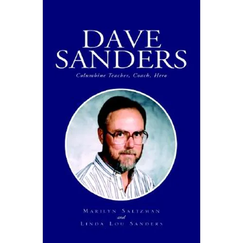 Dave Sanders--Columbine Teacher